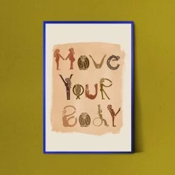 Move Your Body Art Print In Earth By Jungalow®